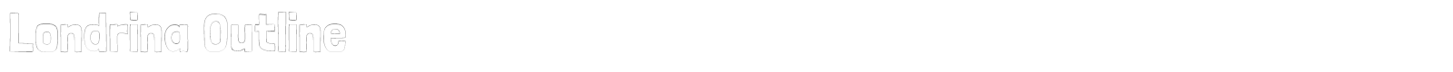 Londrina Outline font preview